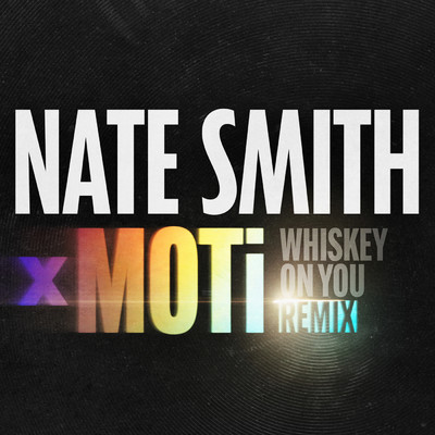 Nate Smith／MOTi