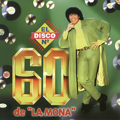 El Disco No 60 de La Mona/Carlitos ”La Mona” Jimenez