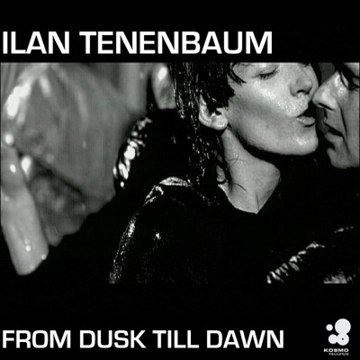 From Dusk Till Dawn (Muttonheads Radio Edit)/Ilan Tenenbaum