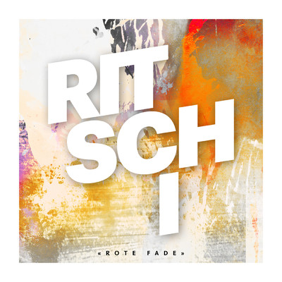 シングル/Rote Fade/Ritschi