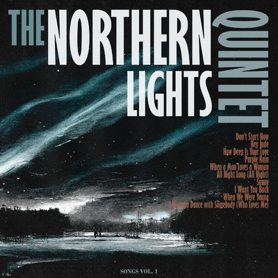 I Wanna Dance with Somebody (Who Loves Me)/The Northern Lights Quintet