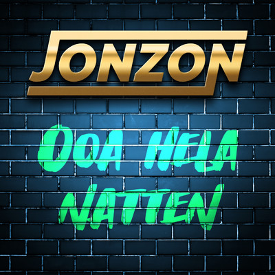 シングル/Ooa hela natten/Jonzon