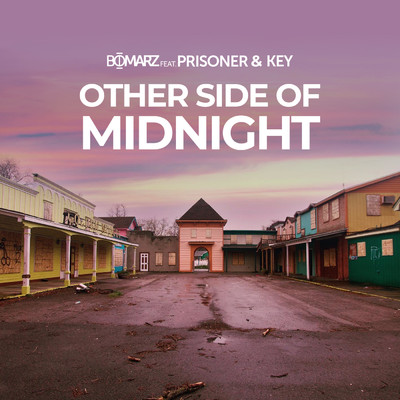 シングル/Other Side of Midnight feat.Prisoner & Key/Bomarz