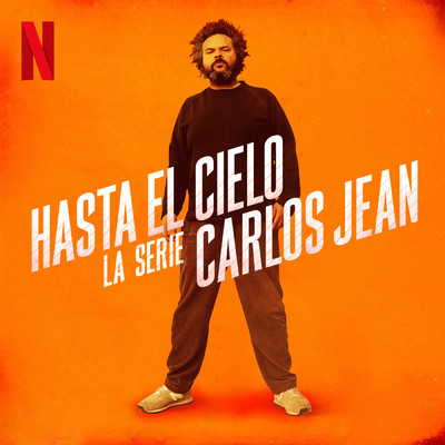 Hasta el Cielo, La Serie (Explicit)/Carlos Jean