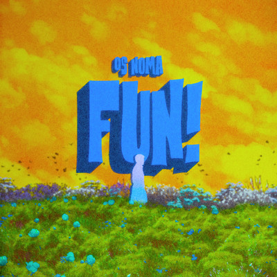 シングル/FUN！ feat.IKYO/Os Noma