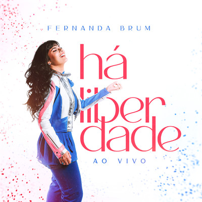 アルバム/Ha Liberdade (Hay Libertad)/Fernanda Brum