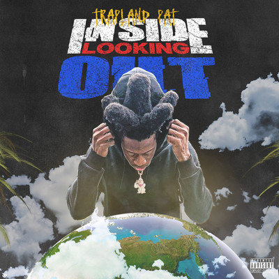 シングル/Inside Looking Out (Explicit)/Trapland Pat