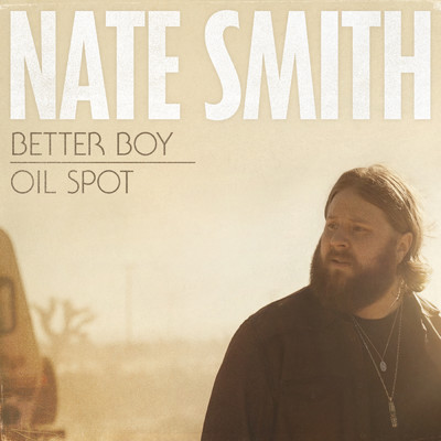 アルバム/Better Boy + Oil Spot/Nate Smith