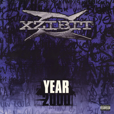 Year 2000 (Explicit)/Xzibit