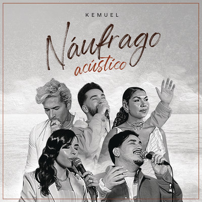 シングル/Naufrago (Acustico)/Kemuel