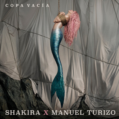Copa Vacia/Shakira／Manuel Turizo