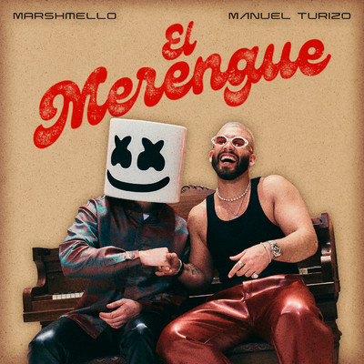 シングル/El Merengue/Marshmello／Manuel Turizo