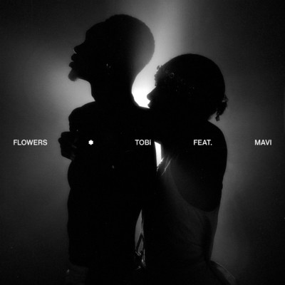Flowers (Explicit) feat.MAVI/TOBi