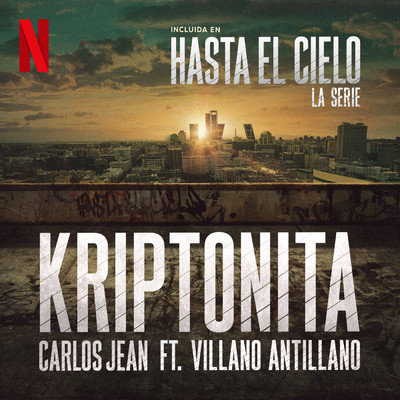 Kriptonita (Explicit)/Carlos Jean