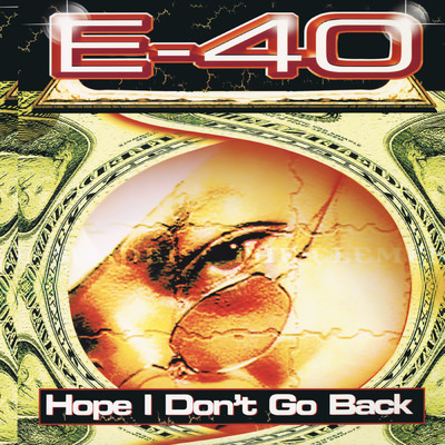 Hope I Don't Go Back (W／Intro) (Clean)/E-40