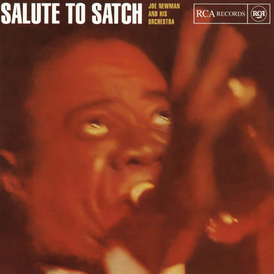 Salute To Satch/Joe Newman and His Orchestra