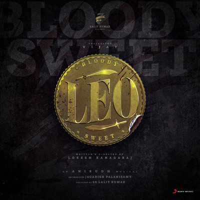 シングル/Bloody Sweet (From ”Leo”)/Anirudh Ravichander／Siddharth Basrur