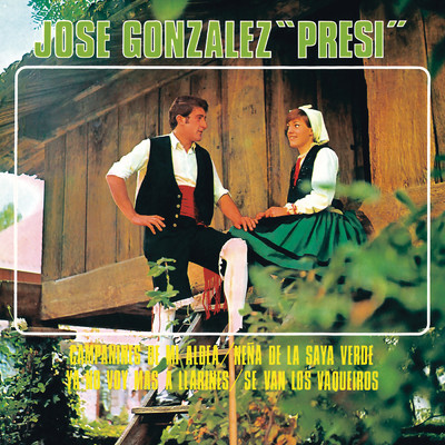 アルバム/Campanines De Mi Aldea (Remasterizado 2023)/Jose Gonzalez ”El Presi”