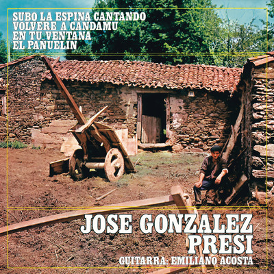 アルバム/Subo La Espina Cantando (Remasterizado 2023)/Jose Gonzalez ”El Presi”