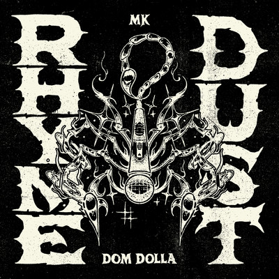 シングル/Rhyme Dust/MK／Dom Dolla