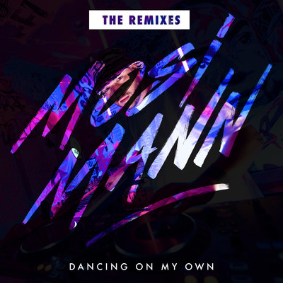 Dancing On My Own (The Remixes)/Various Artists