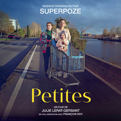 アルバム/Petites (Bande originale du film)/Superpoze