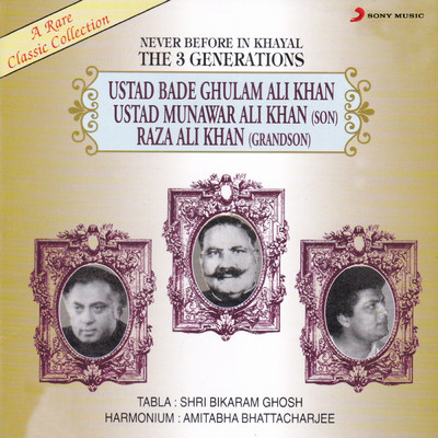 Ustad Bade Ghulam Ali Khan／Munawar Ali Khan