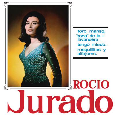 アルバム/Toro Manso (Remasterizado 2023)/Rocio Jurado