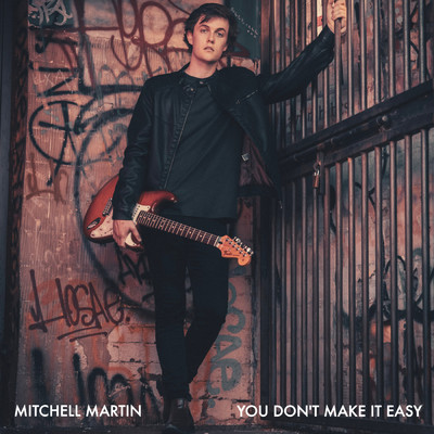 You Don't Make It Easy/Mitchell Martin