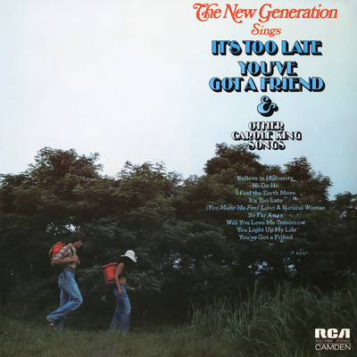 It's Too Late ／ You've Got A Friend And Other Carole King Songs/The New Generation