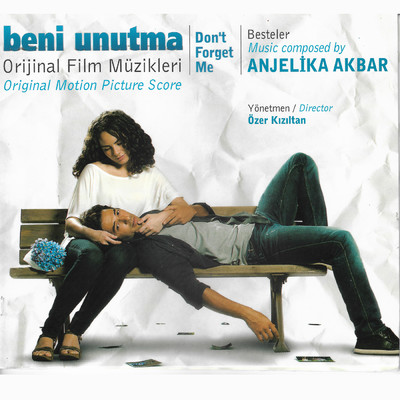 アルバム/Beni Unutma (Orijinal Film Muzikleri)/Anjelika Akbar