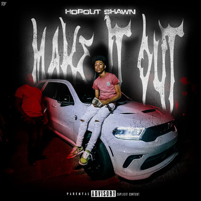 シングル/Make It (Explicit)/Hopout Shawn