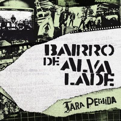 アルバム/Bairro de Alvalade/Tara Perdida