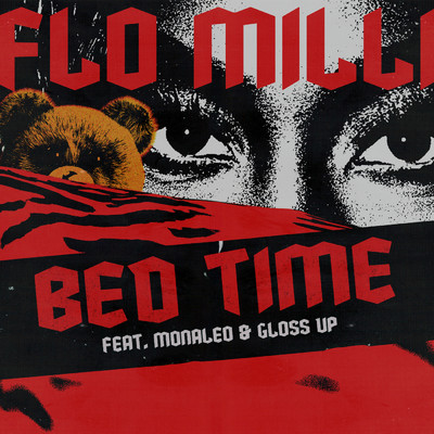 Bed Time (Clean) feat.Monaleo,Gloss Up/Flo Milli