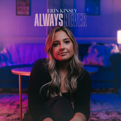 シングル/Always Never/Erin Kinsey