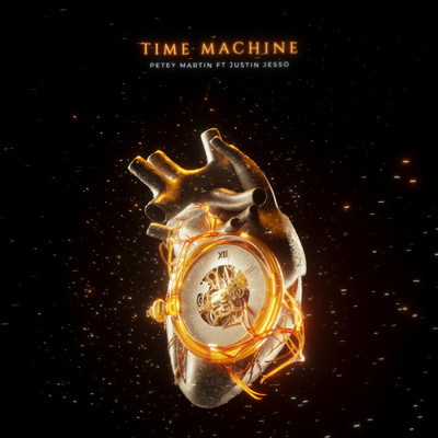 Time Machine feat.Justin Jesso/Petey Martin