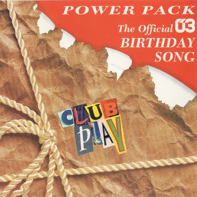 Birthday Song (Clean)/Power Pack