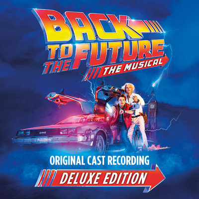 Wherever We're Going (Showcase Version)/Original Cast of Back To The Future: The Musical