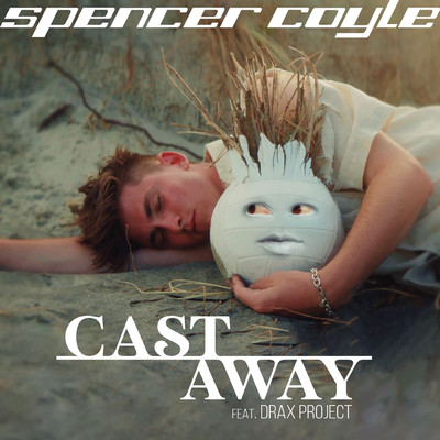 Castaway feat.Drax Project/Spencer Coyle