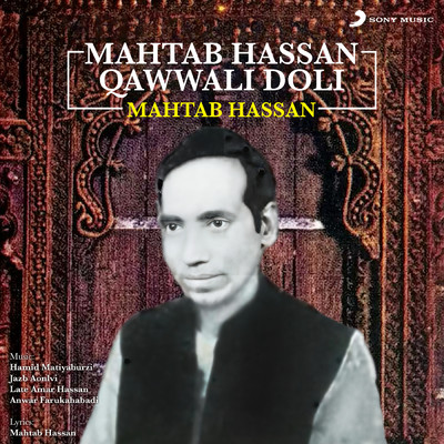 Mahtab Hassan Qawwali Doli/Mahtab Hassan