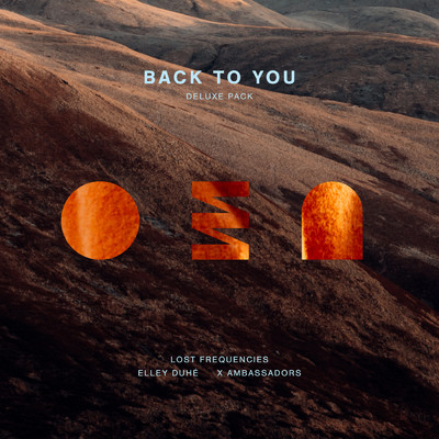 Back To You (Deluxe Pack)/Lost Frequencies／X Ambassadors