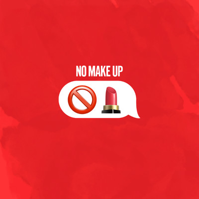 No Makeup/Tyrone／Queen Millz／Rude Kid