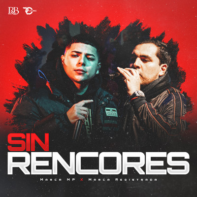 Sin Rencores (Explicit)/Marca Registrada