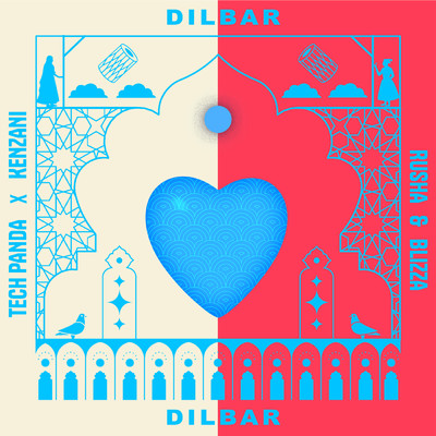 Dilbar/Tech Panda／Kenzani／Rusha & Blizza