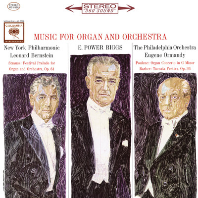 Poulenc & R. Strauss & Barber: Music for Organ and Orchestra (2023 Remastered Version)/E. Power Biggs