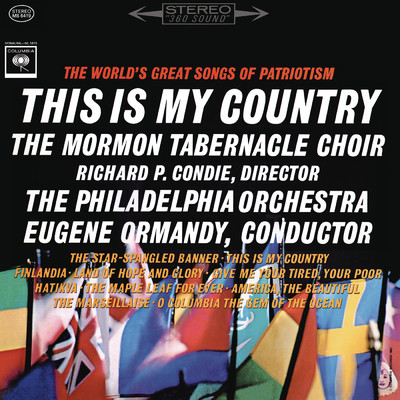 アルバム/This Is My Country - The World's Great Songs of Patriotism and Brotherhood (2023 Remastered Version)/Eugene Ormandy