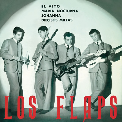 アルバム/El Vito (Remasterizado 2023)/Los Flaps