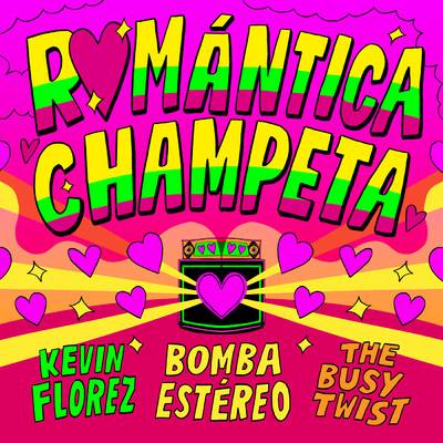 Romantica Champeta/Bomba Estereo／Kevin Florez／The Busy Twist