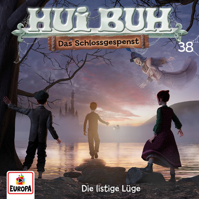 アルバム/Folge 38: Die listige Luge/HUI BUH neue Welt