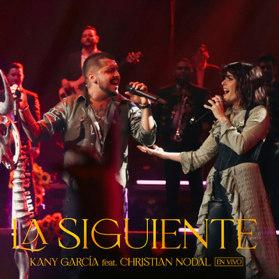 シングル/La Siguiente (En Vivo)/Kany Garcia